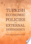 Turkish economic policies and external dependency /