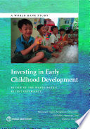Investing in early childhood development : review of the World Bank's recent experience /