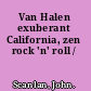 Van Halen exuberant California, zen rock 'n' roll /