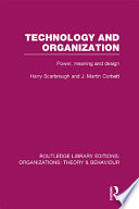 Technology and organization power, meaning and design /