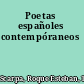 Poetas españoles contempóraneos