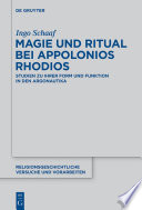 Magie und Ritual bei Apollonios Rhodios : Studien zu ihrer Form und Funktion in den Argonautika /