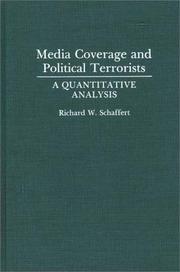 Media coverage and political terrorists : a quantitative analysis /