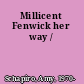 Millicent Fenwick her way /