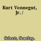 Kurt Vonnegut, Jr. /