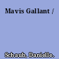 Mavis Gallant /