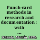 Punch-card methods in research and documentation : with special reference to biology.