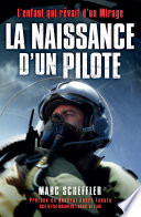 La naissance d'un pilote /