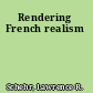 Rendering French realism