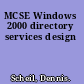 MCSE Windows 2000 directory services design