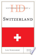 Historical dictionary of Switzerland /