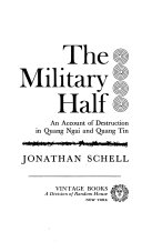 The military half ; an account of destruction in Quang Ngai and Quang Tin.