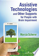 Assistive technologies and other supports for people with brain impairment