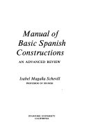 Manual of basic Spanish constructions ; an advanced review.