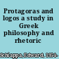 Protagoras and logos a study in Greek philosophy and rhetoric /