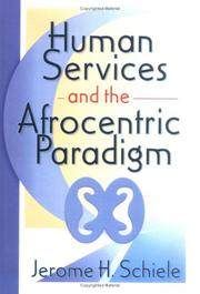 Human services and the Afrocentric paradigm /