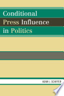 Conditional press influence in politics