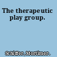 The therapeutic play group.