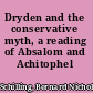 Dryden and the conservative myth, a reading of Absalom and Achitophel