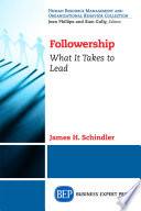 Followership : what it takes to lead /