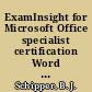 ExamInsight for Microsoft Office specialist certification Word 2000 expert exam /