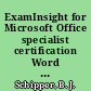 ExamInsight for Microsoft Office specialist certification Word 2002 (XP) expert exam /