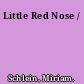 Little Red Nose /