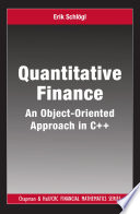 Quantitative finance : an object-oriented approach in C++ /