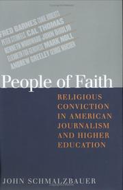 People of faith : religious conviction in American journalism and higher education /