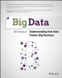 Big data : understanding how data powers big business /