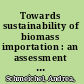 Towards sustainability of biomass importation : an assessment of the EU renewable energy directive. /