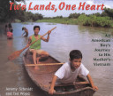 Two lands, one heart : an American boy's journey to his mother's Vietnam /