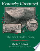 Kentucky illustrated : the first hundred years /