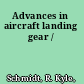 Advances in aircraft landing gear /
