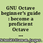 GNU Octave beginner's guide : become a proficient Octave user by learning this high-level scientific numerical tool from the ground up /