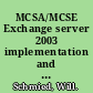 MCSA/MCSE Exchange server 2003 implementation and management study guide /