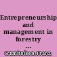 Entrepreneurship and management in forestry and wood processing : principles of business economics and management processes /