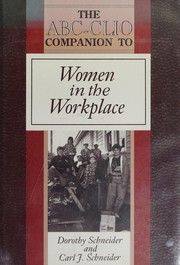 The ABC-CLIO companion to women in the workplace /