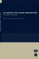 Planning for crime prevention : a transatlantic perspective /