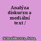 Analýza diskurzu a mediální text /