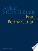 Frau Bertha Garlan : historisch-kritische ausgabe /