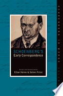 Schoenberg's early correspondence : 1891-May 1907 /