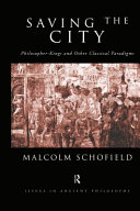 Saving the city philosopher-kings and other classical paradigms /