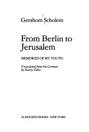 From Berlin to Jerusalem : memories of my youth /