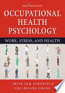 Occupational health psychology : work, stress, and health /