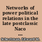 Networks of power political relations in the late postclassic Naco Valley /