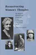 Reconstructing women's thoughts : the Women's International League for Peace and Freedom before World War II /