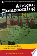 African homecoming Pan-African ideology and contested heritage /