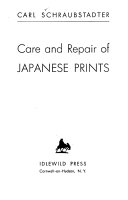 Care and repair of Japanese prints.