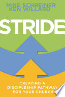 Stride : creating a discipleship pathway for your church /